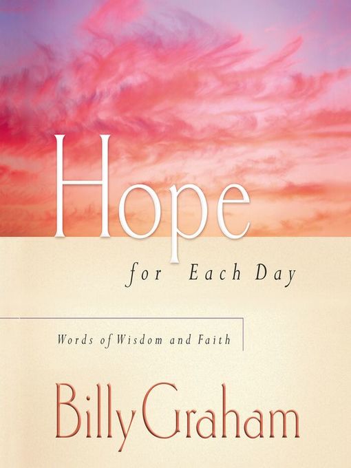 Title details for Hope for Each Day by Billy Graham - Available